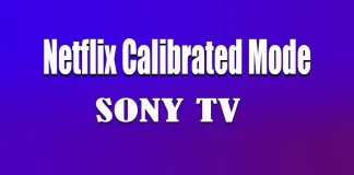 Netflix Calibrated Mode w telewizorach Sony, co to jest i jak działa