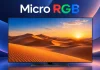 Telewizory z technologią Micro RGB firm Samsung, LG, Hisense, TCL i Sony w 2026 roku